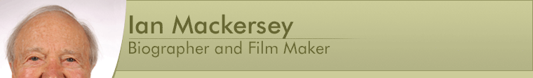 Ian Mackersey - Biographer and Film Maker